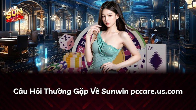 Câu Hỏi Thường Gặp Về Sunwin pccare.us.com
