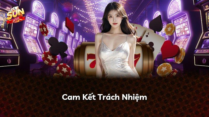 Cam Kết Trách Nhiệm