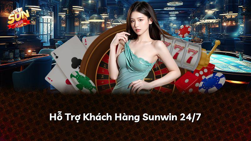 Hỗ Trợ Khách Hàng Sunwin 24/7